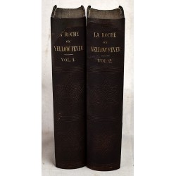 Yellow Fever: Considered in its Historical, Pathological, Etiological, and Therapeutical Relations: Including a Sketch of the Disease as it has Occurred in Philadelphia from 1699 to 1854 (2 volume set)
